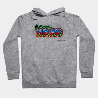 Mother-HOOD Hoodie